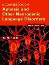 Coursebook on Aphasia and Other Neurogenic Language Disorders