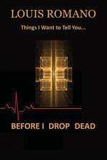 Before I Drop Dead