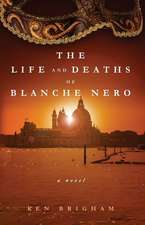 The Life and Deaths of Blanche Nero