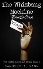 Tunney's Curse: The Whizbang Series, Book 2