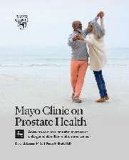 Mayo Clinic on Prostate Health 3rd Edition