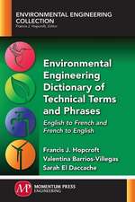 Environmental Engineering Dictionary of Technical Terms and Phrases