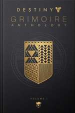 Destiny Grimoire Anthology, Vol. I