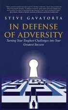 In Defense of Adversity