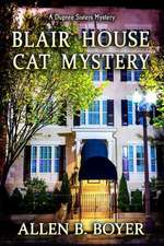 Blair House Cat Mystery