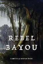 Rebel Bayou