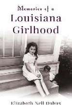 Memories of a Louisiana Girlhood