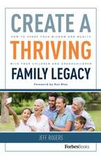 Create a Thriving Family Legacy