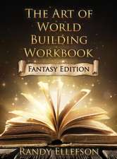 The Art of World Building Workbook