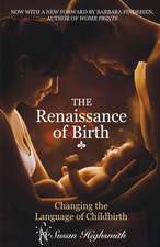 Renaissance of Birth