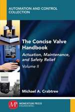 The Concise Valve Handbook, Volume II