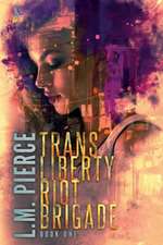 Trans Liberty Riot Brigade