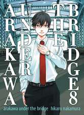 Arakawa Under the Bridge, 8