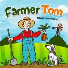 Farmer Tom