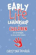 Early Life Leadership in Children