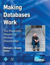 Making Databases Work