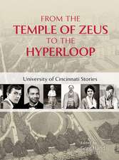 From the Temple of Zeus to the Hyperloop – University of Cincinnati Stories