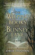 The Weeping Books of Blinney Lane