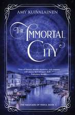 The Immortal City