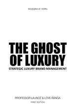 The Ghost of Luxury