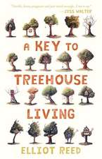 A Key to Treehouse Living