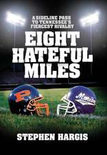 Eight Hateful Miles