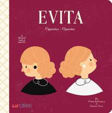 Evita: Opposites / Opuestos