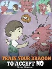 Train Your Dragon To Accept NO