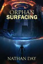 Orphan: Surfacing