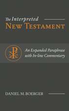 The Interpreted New Testament