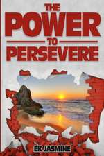 The Power to Persevere