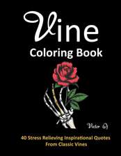 Vine Coloring Book