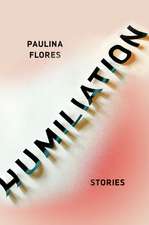 Humiliation: Stories