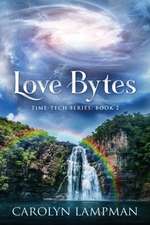 Love Bytes: Time Tech Series Book 2