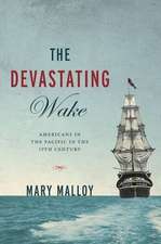 The Devastating Wake