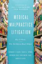 MEDICAL MALPRACTICE LITIGATION