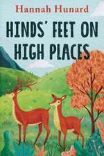 Hinds' Feet on High Places