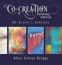 Co-Creation Partnering with God