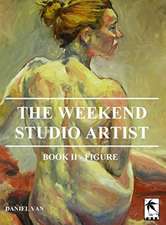 The WeekEnd Studio Artist, Book II - Figure