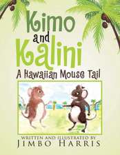 Kimo and Kalini