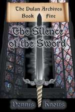 The Silence of the Sword