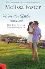 Foster, M: Von der Liebe umarmt