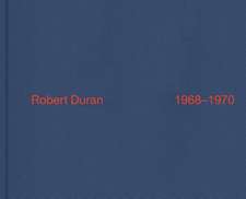 Robert Duran: 1968-1970