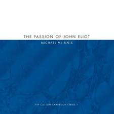 The Passion of John Eliot