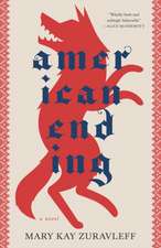 Zuravleff, M: American Ending