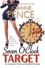 Seven O'Clock Target [Large Print]