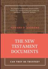 THE NEW TESTAMENT DOCUMENTS