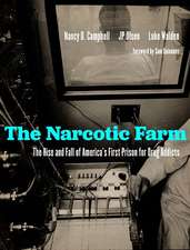 The Narcotic Farm