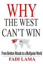 Why the West Can't Win