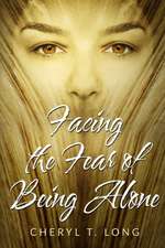 Facing the fear of being Alone: Self Help